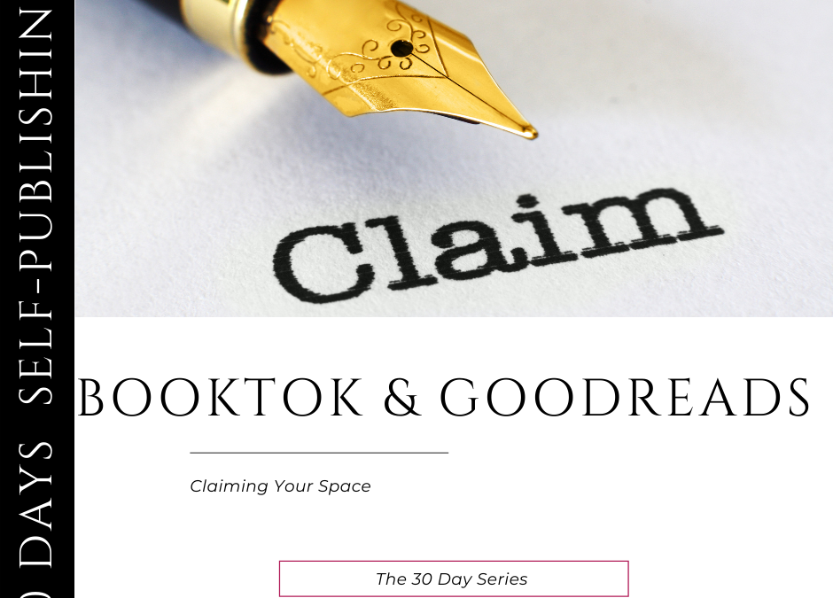 The 30-day series: Engage with your Readers on TikTok and GoodReads