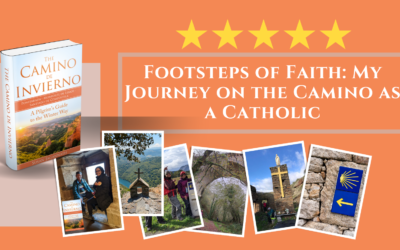 Footsteps of Faith: My Journey on the Camino as a Catholic