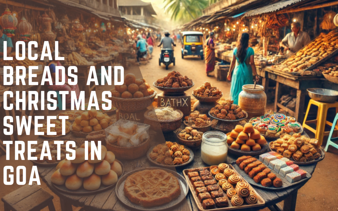 Local Breads and Christmas Sweet Treats in Goa