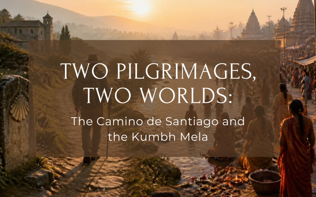 Two Pilgrimages, Two Worlds: The Camino de Santiago and the Kumbh Mela