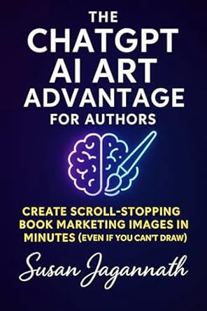 The ChatGPT AI Art Advantage for Authors